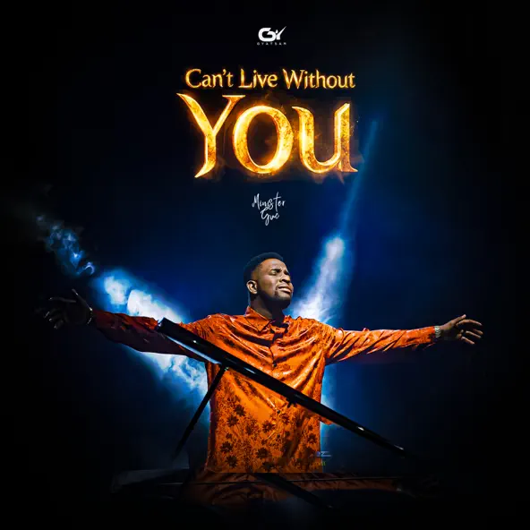 Can't Live Without You by minister guc