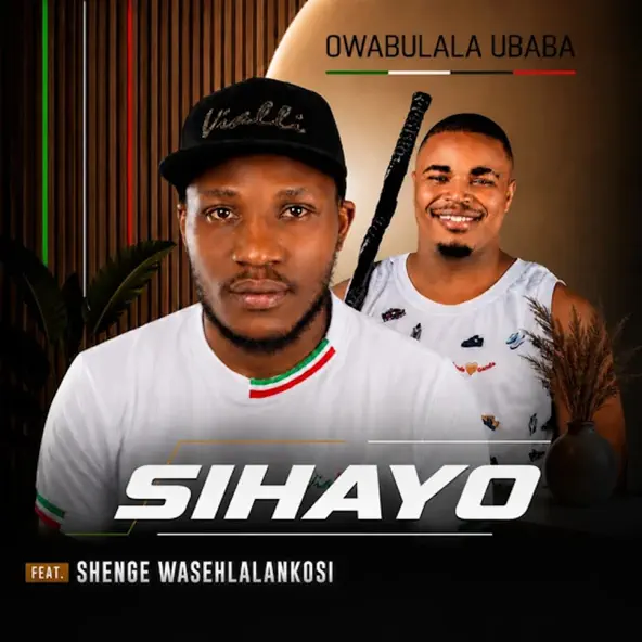 owabulala ubaba ft shenge